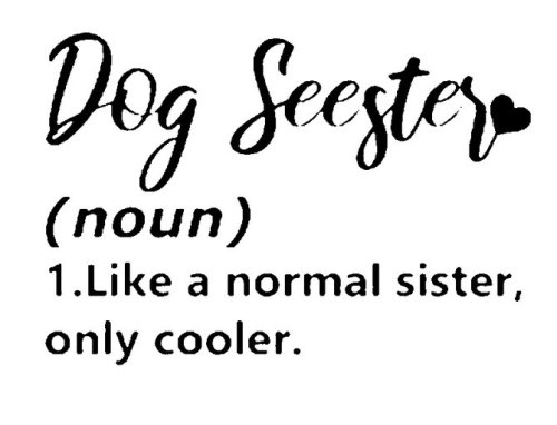 Dog Seester Women‘s Short Sleeve T-Shirt
