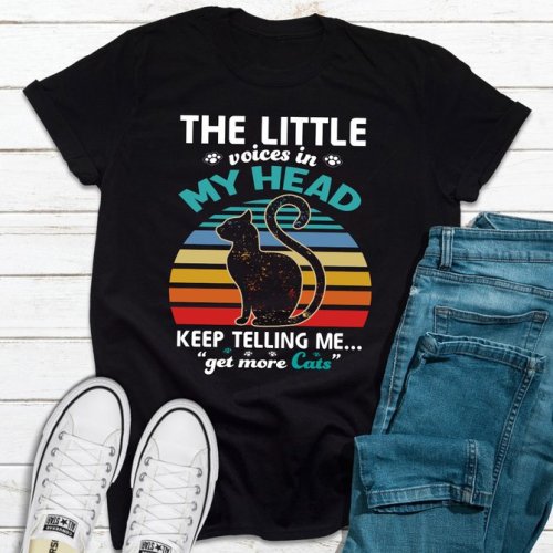 The Little Voices In My Head Keep Telling Me Get More Cats Women's T-shirt