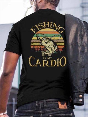 Fishing Is My Cardio Funny Print Casual T-Shirt