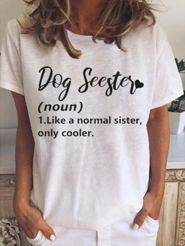 Dog Seester Women‘s Short Sleeve T-Shirt