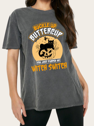 Buckle Up Buttercup You Just Flipped My Witch Swith  Shirt Washed Vintage Black Color For Women Print Tee