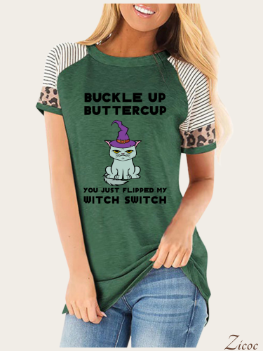 Buckle Up Buttercup You Just Flipped My Witch Swith For Sassy Women Cheetah Shirts Short Sleeve With Leopard Print  Tee Shirt