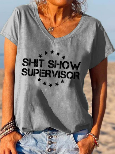 Shit Show Supervisor Shirt For Sweet Old Lady Loose Cutting V-neck T-Shirt