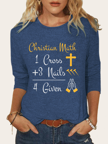 Christian Math 1 Cross + 3 Nail= 4 Given Sweatshirts Crew Neck Long Sleeve Shirt