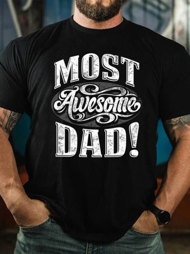 Most Awesome Dad Print Casual T-shirt