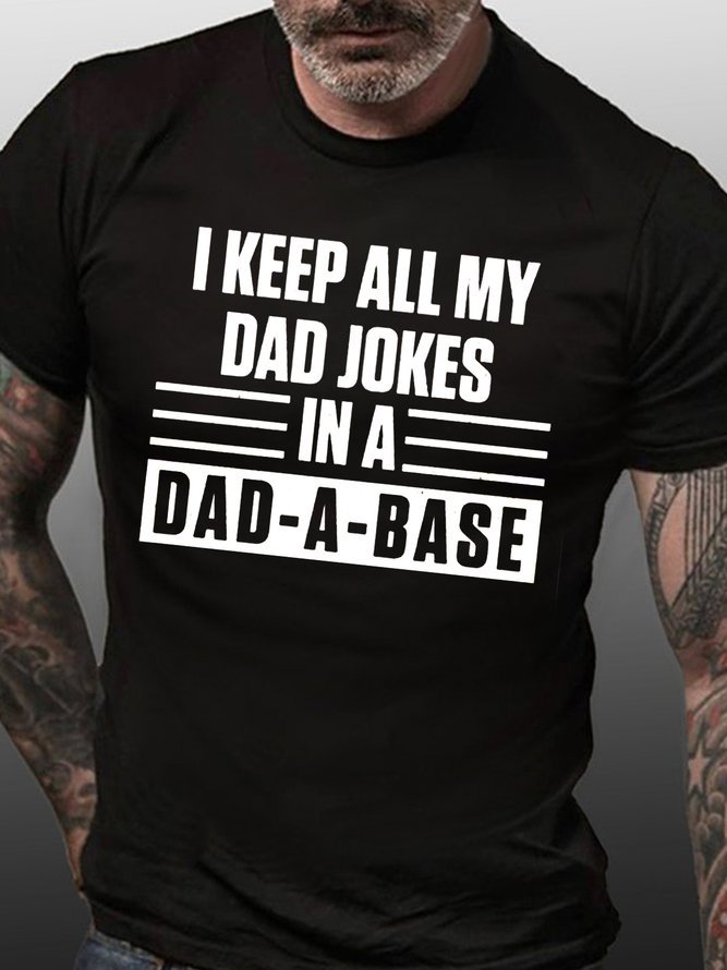 I Keep All My Dad Jokes in A Dad A Base Funny Short Sleeve T-shirt