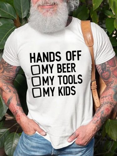 Hands Off Dad My Beer Cotton Short Sleeve Crew Neck Short Sleeve T-Shirt