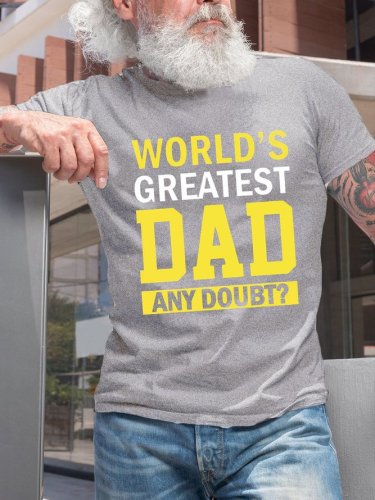 World’s Greatest Dad Father's day T-shirt