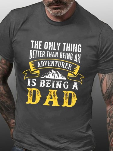 Adventurer Dad Father's Day Gift T-Shirt
