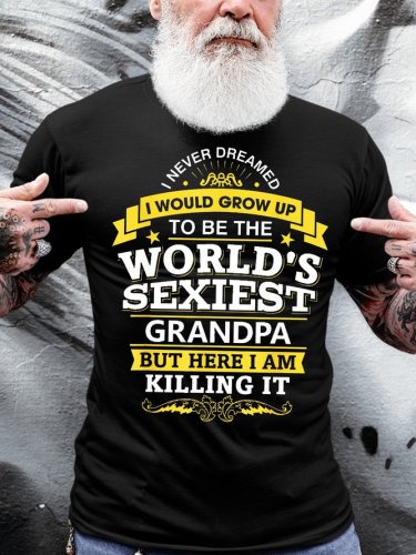 Mens Funny Grandpa T Shirt Gift Idea World'S Sexiest Grandpa Casual Cotton Short Sleeve T-Shirt