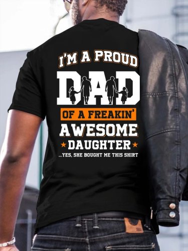 I Am A Proud Dad Of A Freakin Awesome Daughter T-Shirt