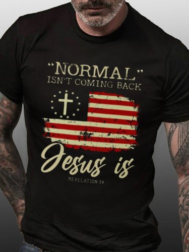 Normal Isn’t Coming Back Jesus Is Revelation 14 T-shirt
