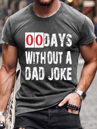 Funny 00 Days Without A Dad Joke Short Sleeve Cotton Short Sleeve T-Shirt