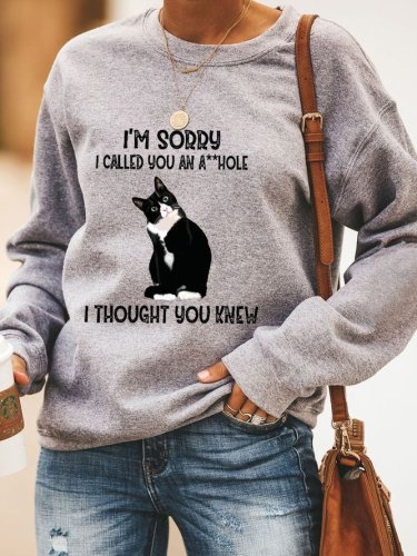 Cat Sorry I Called You Women's Casual Sweatshirts