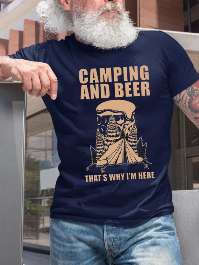 Camping And Beer That's Why I'm Here Funny Crew Neck T-shirt