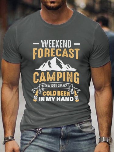 Weekend Forecast Camping With A Chance Of Drinking Beer T-Shirt