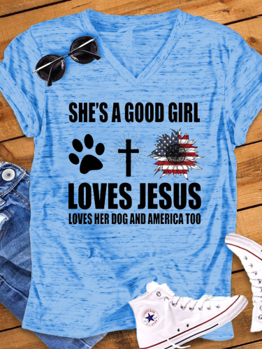 She's A Good Girl Loves Her Dog & Loves Jesus And American Too Shirts V-Neck Short Sleeve National Dog Day T Shirt