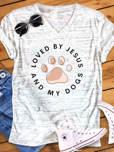 Loved By Jesus And My Dogs Print V-Neck T-Shirt