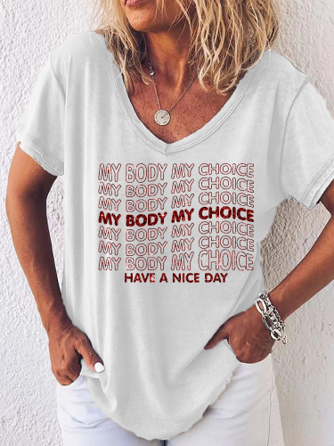 My Body My Choice T-Shirt Womens Rights Shirt Pro Choice Shirt Feminist Shirt V-Neck Loose Tee T-Shirts Top