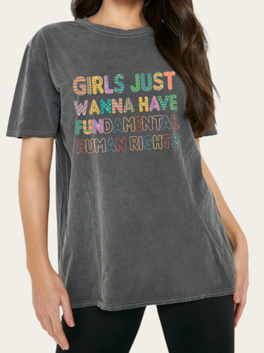 Girls Just Wanna Have Fundamental Human Rights Pro Choice T-Shirt Rights Shirt For Women Vintage Black Color For Women Print Tee