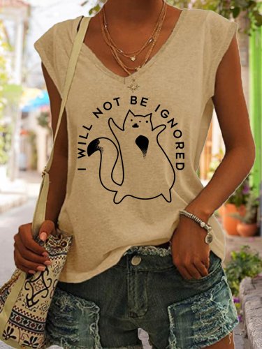 Funny Cat I Will Not Be Ignored V Neck Fit Casual Tanks