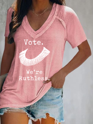 Women's Rights  Vote We'Re Ruthless  Rbg T-Shirt V Neck Short Sleeve T-Shirt