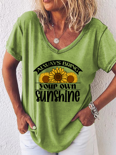 Always Bring Your Own Sunshine V-Neck Loose Tee T-Shirts Top
