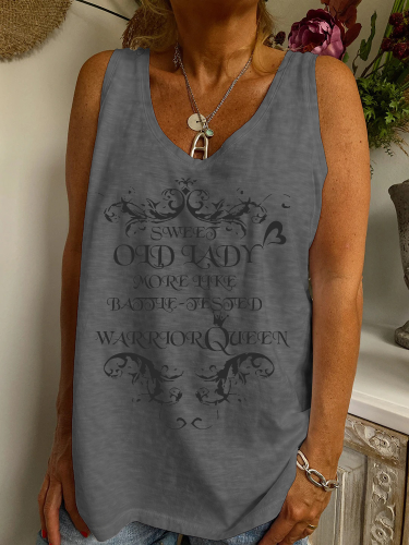 Sweet Old Lady More Like Battle-Tested Warrior Queen V Neck Cap Sleeve Tank Top