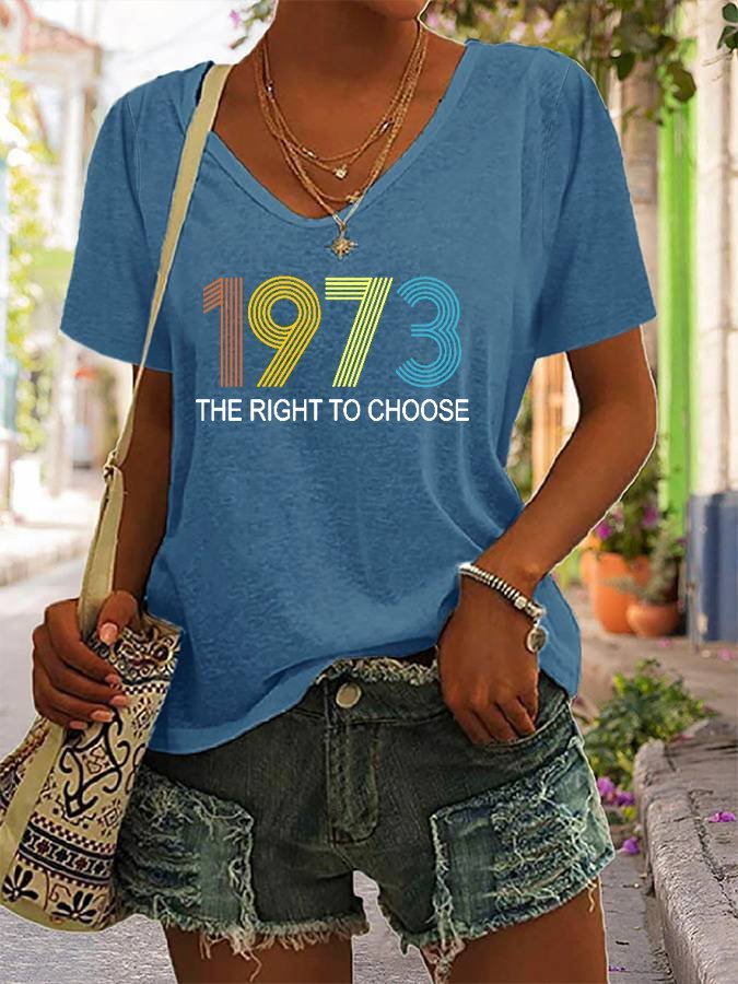 Women's 1973 The Right To Choose Print Casual T-Shirt