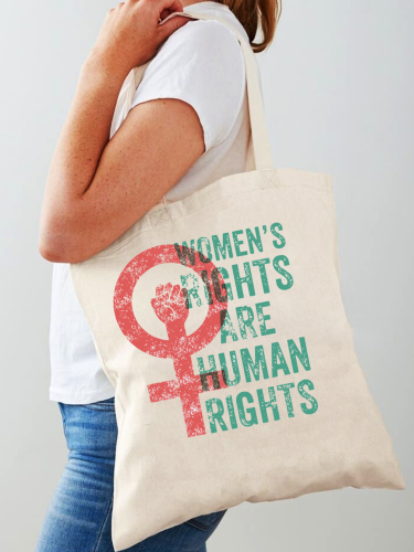 Women Right Are Human Right Shirt For Women,Size 40CM-36CM Eco-friendly Canvas Big Size Bag