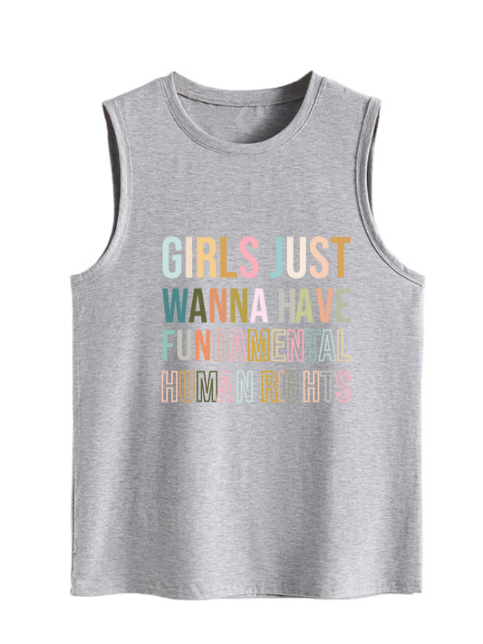 Girls Just Wanna Have fundamental Human Rights, Pro Choice Feminist Tee, Tank Shirt for Girl