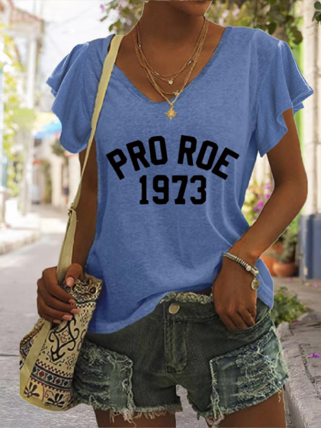 Pro Roe Shirt, 1973 Pro Roe Protest Shirt, V Neck Relaxed Fit Ruffle Sleeve T Shirt For Women