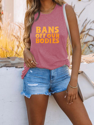 Bans Off Our Bodies Tank Shirt, Girl Women Protest Shirt of Bans Off Our Bodies, SleevelessTank Shirt for Girl