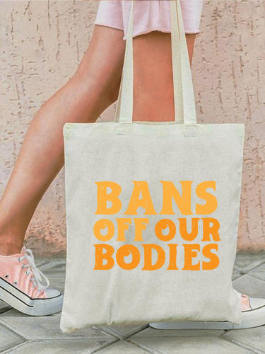 Bans Off Our Bodies Size 40CM-36CM Eco-friendly Canvas Big Size Bag