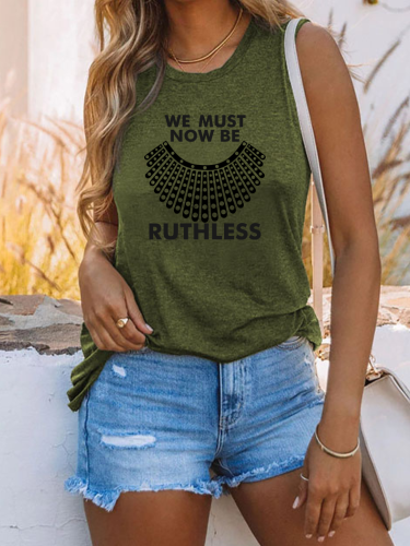 We Must Now Be Ruthless Tank Shirt for Girl