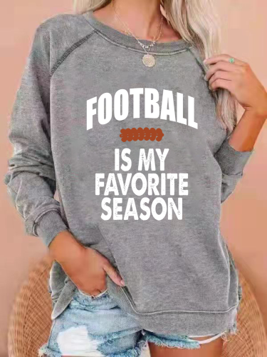 Football IS My Favorite Season Long Sleeve Sweatshirts & Top Football Game Day Sweatshirt Football Fan Sweatshirts
