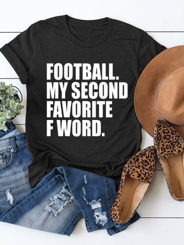 Women's FOOTBALL.MY SECOND FAVORITE F WORD. Print Round Neck T-shirt