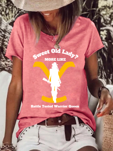 Sweet Old Lady More Like Battle Tested Warrior Queen Short Sleeve T-Shirt