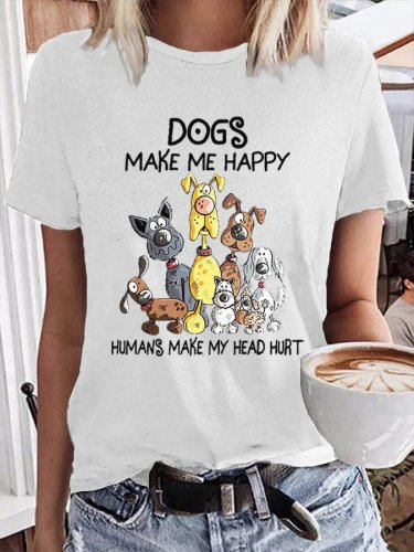 Women's Dogs Make Me Happy Humans Make My Head Hurt Print T-Shirt