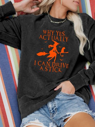 Yes I Can Drive Stick Sweatshirts Halloween Crew Neck Long Sleeve Top