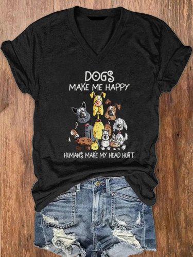 Women's Dogs Make Me Happy Humans Make My Head Hurt Print V-Neck T-Shirt