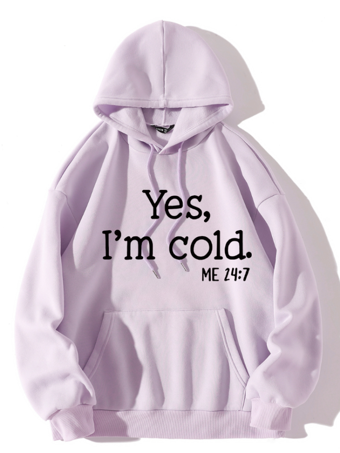 Men Lightweight Soft Hoodie Yes Im Cold 24/7 For Men Soft Cotton Relex Fit Im Cold Hoodie Sweatshirt