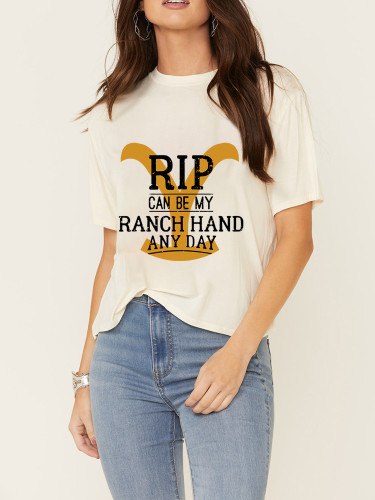 Women's 100% Cotton RIP Can Be My Ranch Hand Any Day For Rips Fan Casual Wear Rip Tee