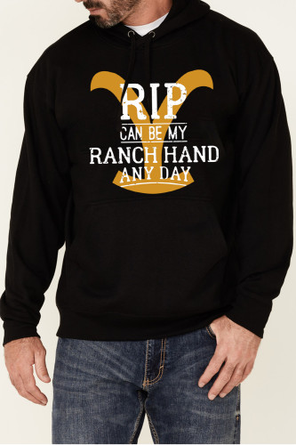 Men's western RIP Can Be My Ranch Hand Any Day  For Rip Fans string hoodies for men