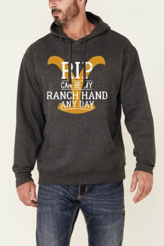 Men's western RIP Can Be My Ranch Hand Any Day  For Rip Fans string hoodies for men