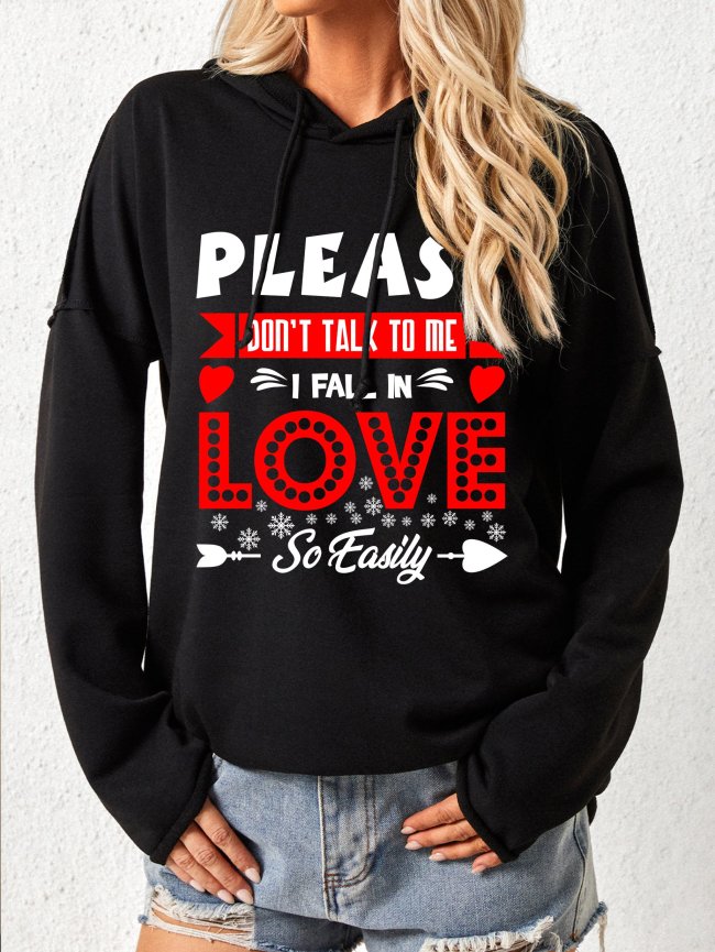 Please Dont Talk To Me I Fallin Love So Easily Womens Valentines Day Hoodie