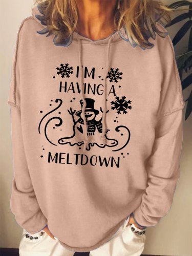 Women's I'm Having A Meltdown Funny Snowman Hoodie Casual Sweatshirt