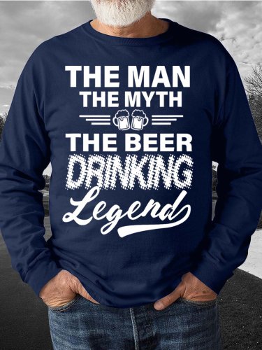 Men’s The Man The Myth The Beer Drinking Legend Casual Regular Fit Text Letters Sweatshirt