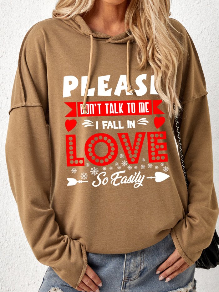 Please Dont Talk To Me I Fallin Love So Easily Womens Valentines Day Hoodie