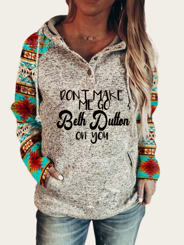 Women  Western Style Dont Make Me Go Beth Dutton On You Y Stone Letter Print Long-sleeved Hoodie Y Stone Graphic Pullover Hooded Drawstring with Pockets